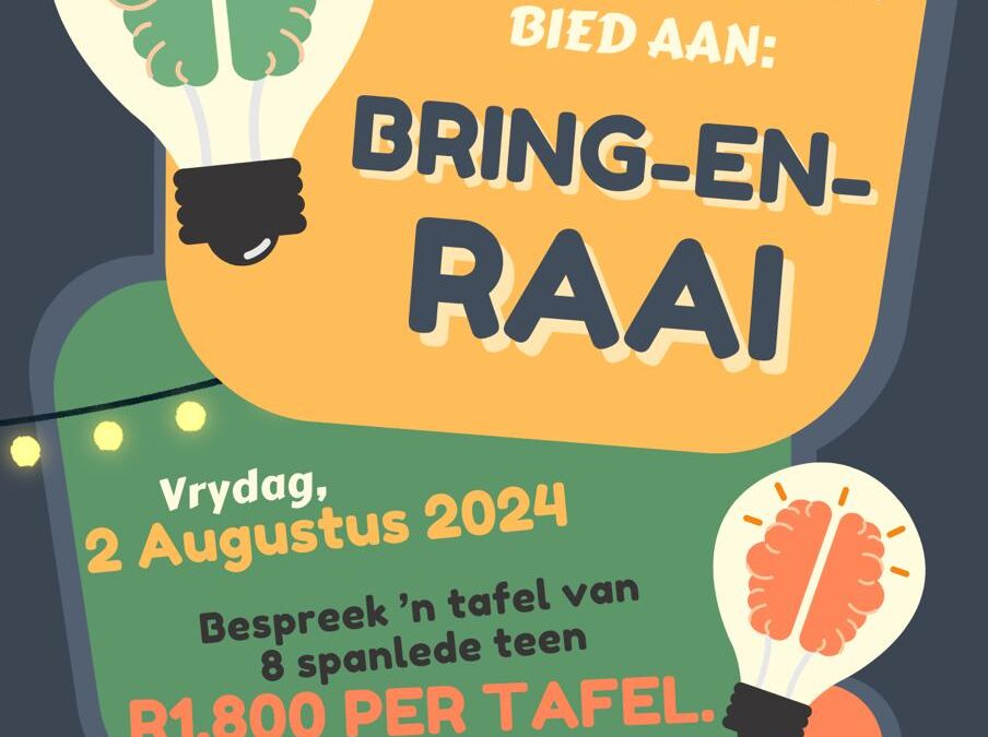 Bring-en-Raai: 2 Augustus 2024