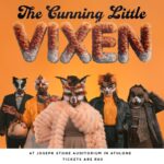 Cape Town Opera: The Cunning Little Vixen